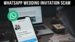 WhatsApp Wedding Invitation Scam Drains Thousands: Fake APK Files Cost Victims Lakhs in November 2025 WhatsApp Wedding Invitation Scam