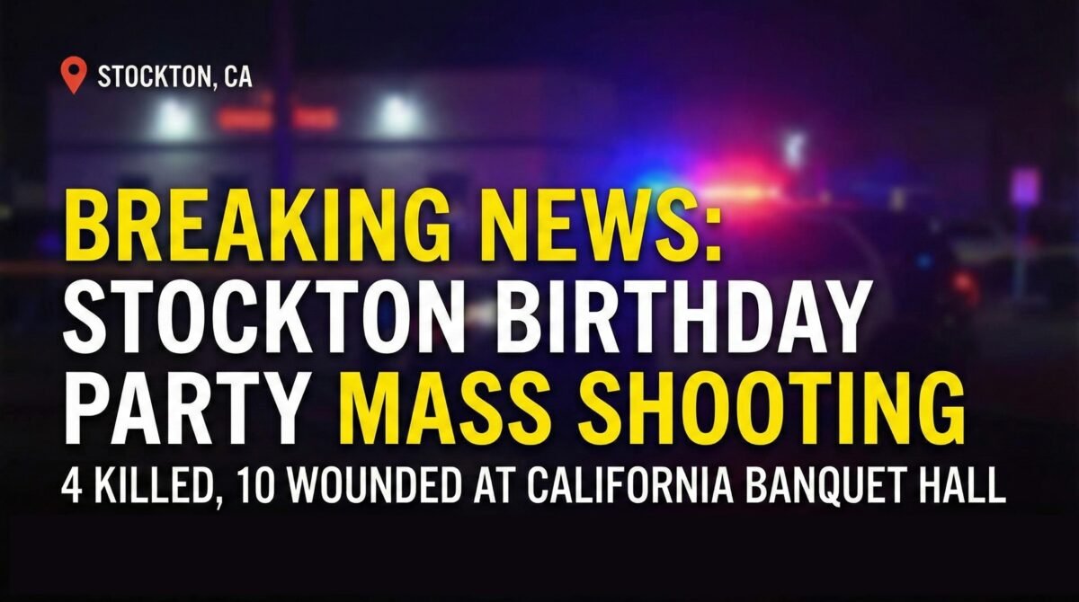 Stockton Birthday Party Mass Shooting: 4 Killed, 10 Wounded at California Banquet Hall