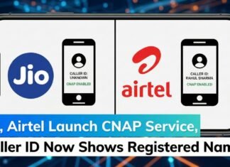 Jio, Airtel Launch CNAP Service, Caller ID Now Shows Registered Names Jio, Airtel Launch CNAP Service, Caller ID Now Shows Registered Names