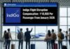 Indigo Flight Disruption Compensation: ₹10,000 Per Passenger From January 2026 Compensation process