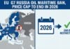 EU G7 Russia Oil Maritime Ban, Price Cap to End in 2026 EU G7 Russia Oil Maritime Ban, Price Cap to End in 2026