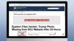 Epstein Files Vanish: Trump Photo Missing from DOJ Website After 24 Hours File missing