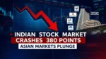 Indian Stock Market Crashes 380 Points as Asian Markets Plunge Indian Stock Market Crashes