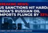 US Sanctions Hit Hard: India’s Russian Oil Imports Plunge by 33% US Sanctions Hit Hard