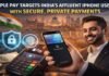 Apple Pay Targets India's Affluent iPhone Users