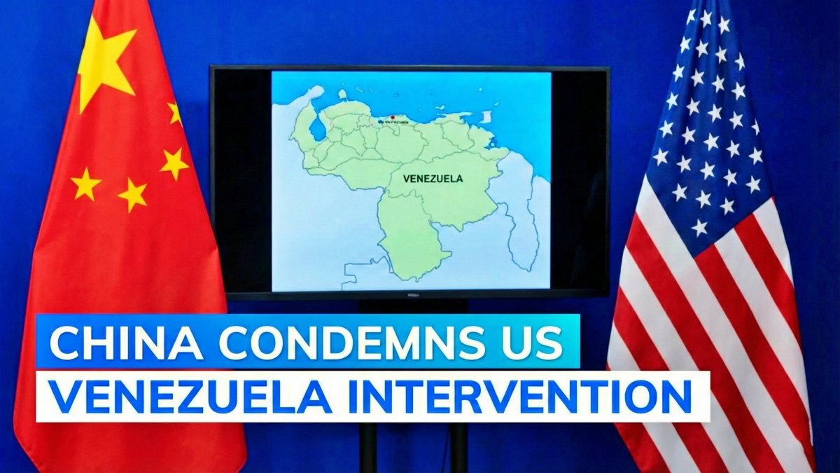 China Condemns US Venezuela Intervention as ‘Serious Violation’ of International Law