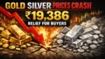 Gold Silver Prices Crash ₹19,386 Relief for Buyers Gold Silver Prices Crash
