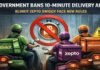 Government Bans 10-Minute Delivery Ads