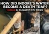 How Did Indore's Water Become a Death Trap