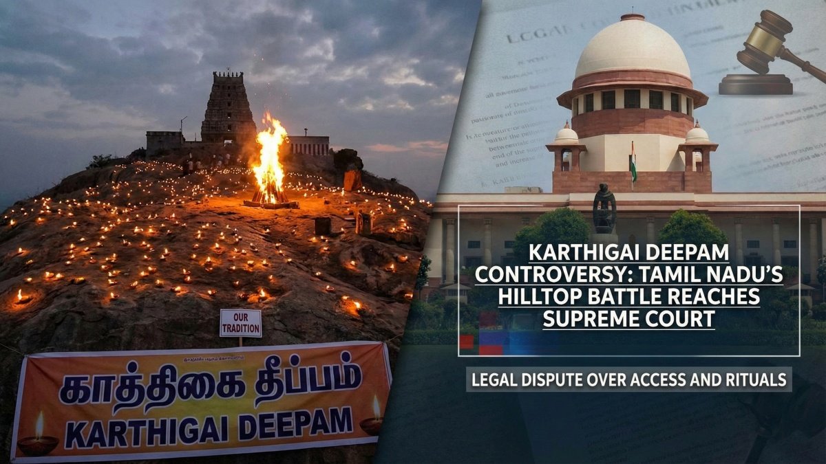Karthigai Deepam controversy, Tamil Nadu’s hilltop battle reaches Supreme Court