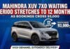 Mahindra XUV 7XO Waiting Period Stretches to 12 Months as Bookings Cross 93,000 Mahindra XUV 7XO Waiting Period