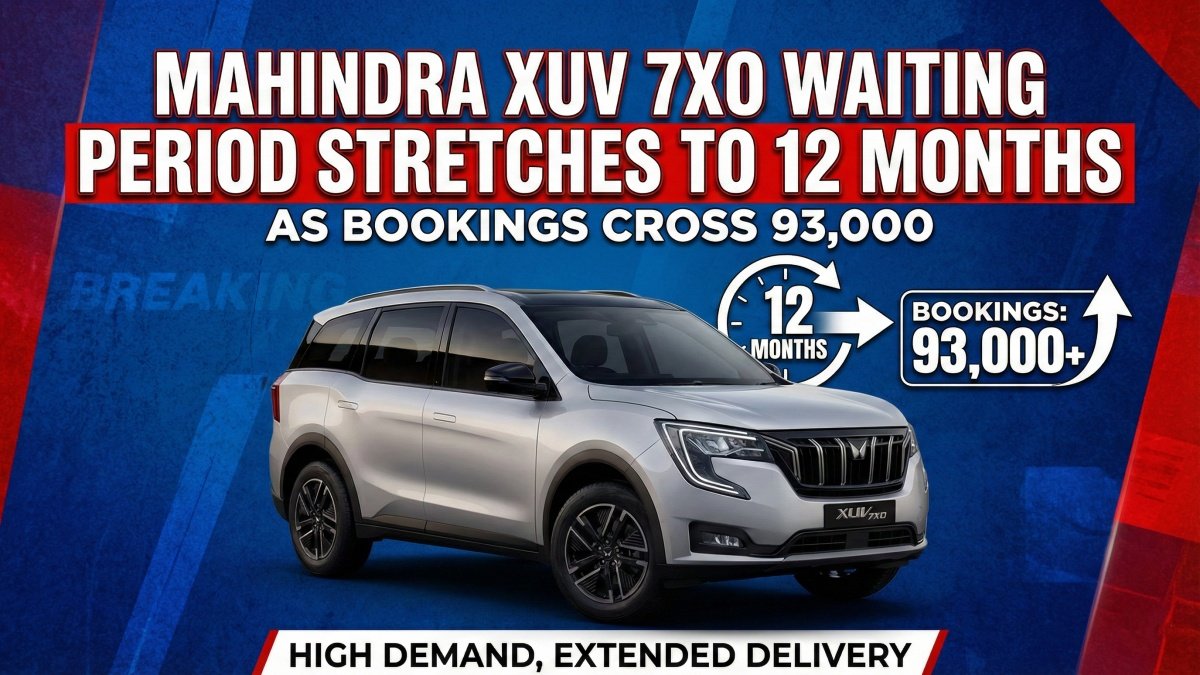 Mahindra XUV 7XO Waiting Period Stretches to 12 Months as Bookings Cross 93,000