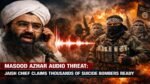 Masood Azhar Audio Threat