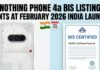 Nothing Phone 4a BIS Listing