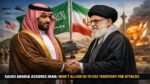 Saudi Arabia Assures Iran