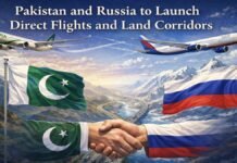 Pakistan and Russia to Launch Direct Flights and Land Corridors