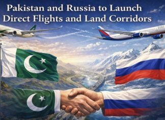 Pakistan and Russia to Launch Direct Flights and Land Corridors