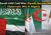 Saudi-UAE Cold War: Riyadh Secures Major Diplomatic Win in Algeria Saudi-UAE Cold War