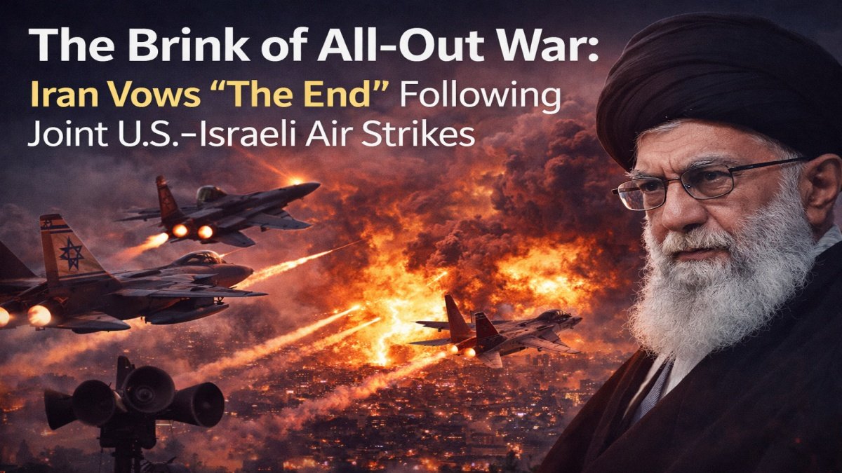 The Brink of All-Out War: Iran Vows “The End” Following Joint U.S.-Israeli Air Strikes