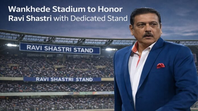 Wankhede Stadium to Honor Ravi Shastri