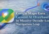 Google Maps Gets Gemini AI