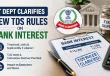 IT Dept Clarifies New TDS Rules on Bank Interest