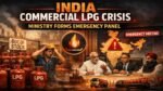 India Commercial LPG Crisis