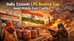 India Extends LPG Booking Gap
