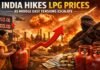 India Hikes LPG Prices as Middle East Tensions Escalate India Hikes LPG Prices