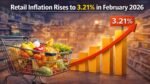 Retail Inflation Rises to 3.21 in February 2026