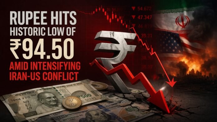 Rupee Hits Historic Low of 94.50 Rupee Hits Historic Low of 94.50 Amid Intensifying Iran-US Conflict