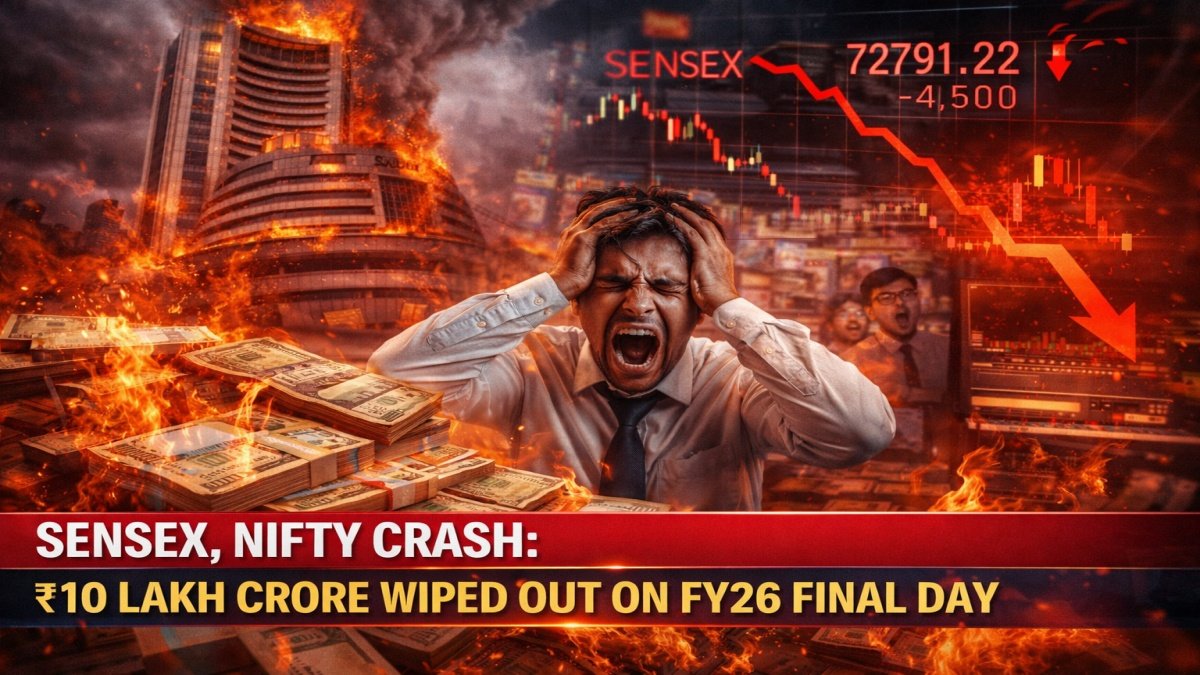 Sensex, Nifty Crash: ₹10 Lakh Crore Wiped Out on FY26 Final Day