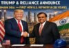Trump and Reliance Announce Landmark Deal for First New U.S. Refinery in 50 Years Trump and Reliance Announce Landmark Deal