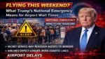 Flying This Weekend? What Trump’s National Emergency Means for Airport Wait Times Trump’s National Emergency