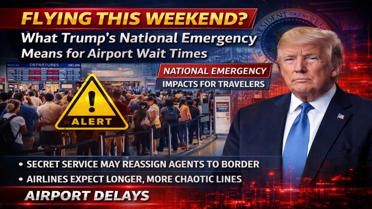 Flying This Weekend? What Trump’s National Emergency Means for Airport Wait Times