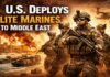 U.S. Deploys Elite Marines to Middle East