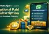 WhatsApp to Launch Optional Paid Subscription
