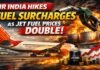 Air India Hikes Fuel Surcharges