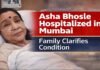 Asha Bhosle Hospitalized in Mumbai