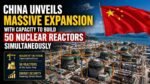 China Unveils Massive Expansion