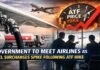 Government to Meet Airlines as Fuel Surcharges Spike Following ATF Hike Government to Meet Airlines