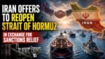 Iran Offers to Reopen Strait of Hormuz