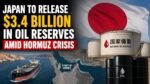 Japan to Release $3.4 Billion in Oil Reserves
