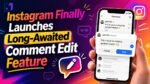 Long-Awaited Comment Edit Feature