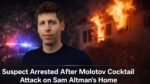Molotov Cocktail Attack on Sam Altman's Home