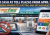No Cash at Toll Plazas From April 10: India Mandates FASTag and UPI Payments No Cash at Toll Plazas From April 10