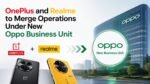 OnePlus and Realme to Merge