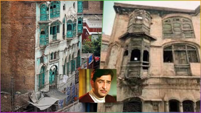 Raj Kapoor's Ancestral Peshawar Haveli