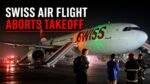 Swiss Air Flight Aborts Takeoff