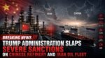 Trump Administration Slaps Severe Sanctions